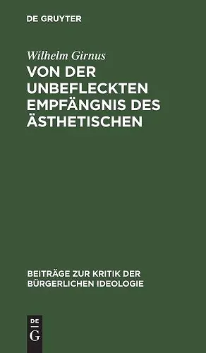 Von Der Unbefleckten Empfängnis Des Ästhetischen cover
