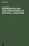 Representalion and Processing of Natural Language cover