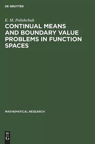 Continual Means and Boundary Value Problems in Function Spaces cover