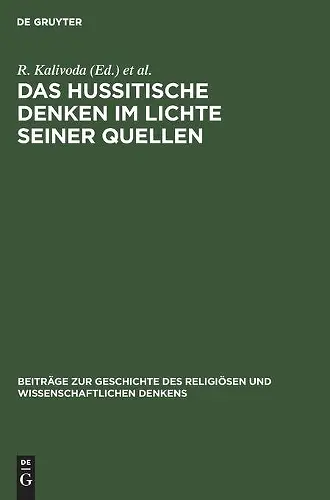 Das Hussitische Denken Im Lichte Seiner Quellen cover