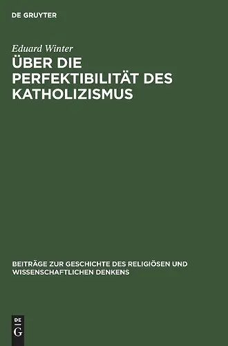 Über Die Perfektibilität Des Katholizismus cover