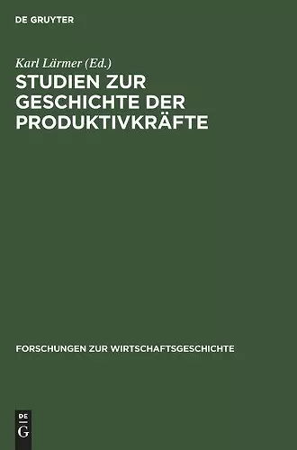 Studien Zur Geschichte Der Produktivkräfte cover