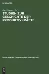 Studien Zur Geschichte Der Produktivkräfte cover