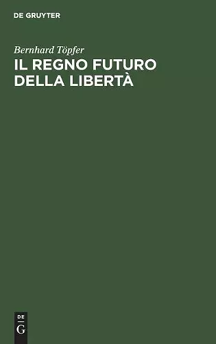 Il Regno Futuro Della Libertà cover