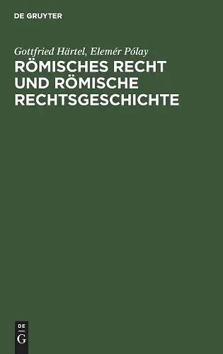 Römisches Recht Und Römische Rechtsgeschichte cover