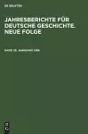Jahresberichte Für Deutsche Geschichte. Neue Folge. Band 38, Jahrgang 1986 cover