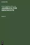 Jahrbuch Für Geschichte. Band 23 cover