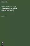 Jahrbuch Für Geschichte. Band 15 cover