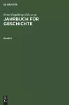 Jahrbuch Für Geschichte. Band 11 cover