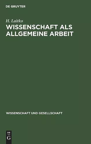 Wissenschaft ALS Allgemeine Arbeit cover