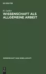 Wissenschaft ALS Allgemeine Arbeit cover