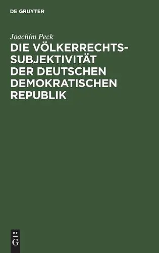 Die Völkerrechtssubjektivität Der Deutschen Demokratischen Republik cover