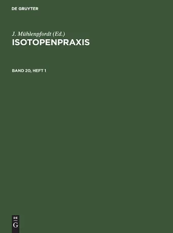 Isotopenpraxis. Band 20, Heft 1 cover