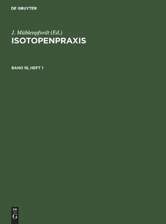 Isotopenpraxis. Band 16, Heft 1 cover