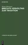 Brechts Verhältnis Zur Tradition cover