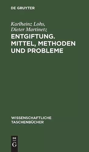 Entgiftung. Mittel, Methoden Und Probleme cover