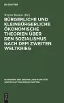 Bürgerliche Und Kleinbürgerliche Ökonomische Theorien Über Den Sozialismus Nach Dem Zweiten Weltkrieg cover