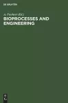 Bioprocesses and Engineering cover