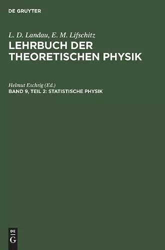 Statistische Physik, Teil 2: Theorie Des Kondensierten Zustandes cover