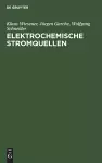 Elektrochemische Stromquellen cover