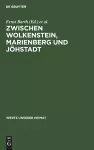 Zwischen Wolkenstein, Marienberg Und Jöhstadt cover