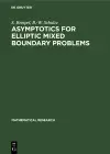 Asymptotics for Elliptic Mixed Boundary Problems cover