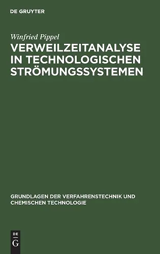 Verweilzeitanalyse in Technologischen Strömungssystemen cover