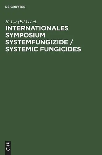 Internationales Symposium Systemfungizide / Systemic Fungicides cover
