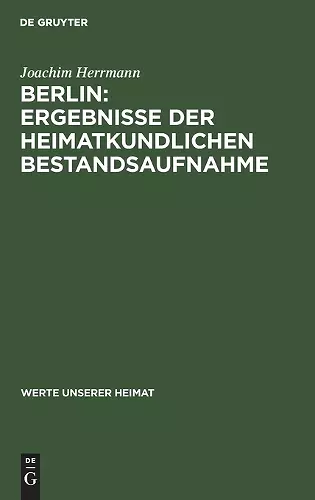 Berlin: Ergebnisse Der Heimatkundlichen Bestandsaufnahme cover