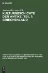 Kulturgeschichte Der Antike, Teil 1: Griechenland cover