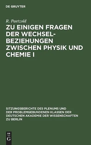 Zu Einigen Fragen Der Wechselbeziehungen Zwischen Physik Und Chemie I cover