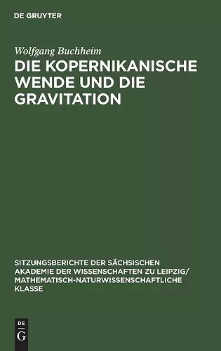 Die Kopernikanische Wende Und Die Gravitation cover