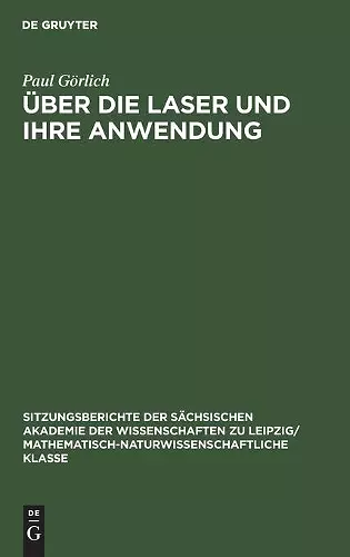 Über Die Laser Und Ihre Anwendung cover