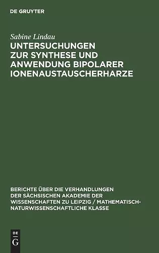 Untersuchungen Zur Synthese Und Anwendung Bipolarer Ionenaustauscherharze cover