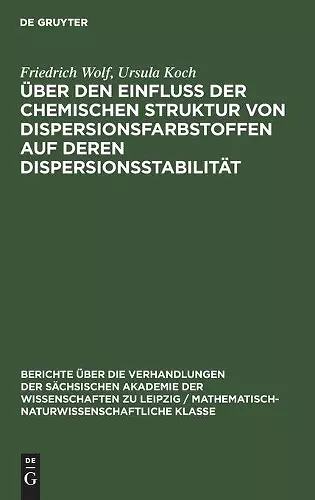 Über Den Einfluss Der Chemischen Struktur Von Dispersionsfarbstoffen Auf Deren Dispersionsstabilität cover
