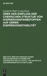 Über Den Einfluss Der Chemischen Struktur Von Dispersionsfarbstoffen Auf Deren Dispersionsstabilität cover