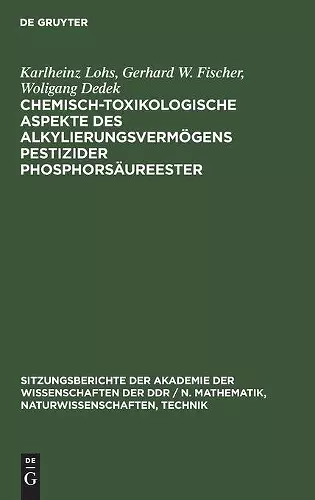 Chemisch-Toxikologische Aspekte Des Alkylierungsvermögens Pestizider Phosphorsäureester cover