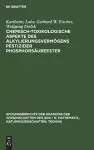 Chemisch-Toxikologische Aspekte Des Alkylierungsvermögens Pestizider Phosphorsäureester cover