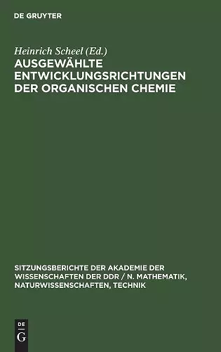 Ausgewählte Entwicklungsrichtungen Der Organischen Chemie cover