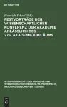 Festvorträge Der Wissenschaftlichen Konferenz Der Akademie Anläßlich Des 275. Akademiejubiläums cover