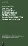 Spezielle Ökologisch-Ökonomische Probleme in Randgebieten Von Verkehrswegen cover