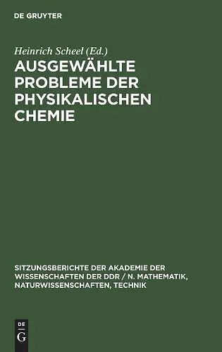 Ausgewählte Probleme Der Physikalischen Chemie cover