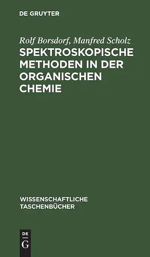 Spektroskopische Methoden in Der Organischen Chemie cover