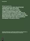 Theoretische Und Praktische Probleme Der Nutzung Des Gesellschaftlichen Arbeitsvermögens Bei Der Umfassenden Intensivierung in Kombinaten Und Betrieben Unter Besonderer Berücksichtigung Der Erfahrungen Des Veb Mansfeld Kombinat Wilhelm Pieck cover