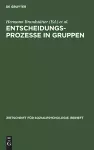 Entscheidungsprozesse in Gruppen cover
