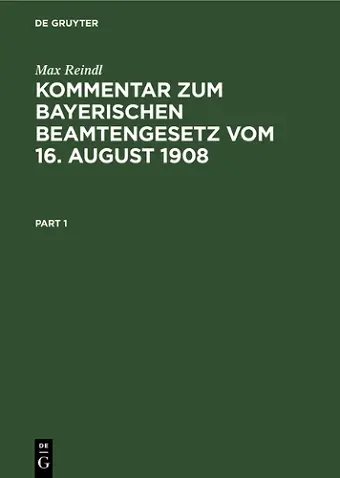 Kommentar Zum Bayerischen Beamtengesetz Vom 16. August 1908 cover