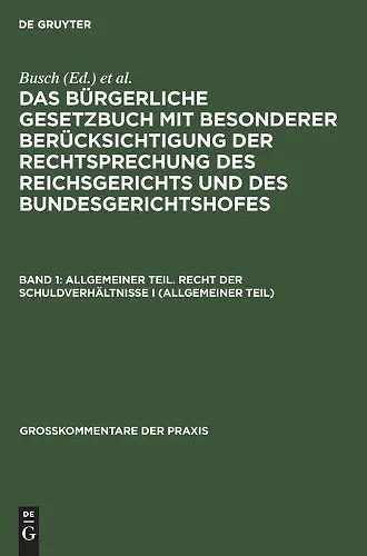 Allgemeiner Teil. Recht Der Schuldverhältnisse I (Allgemeiner Teil) cover