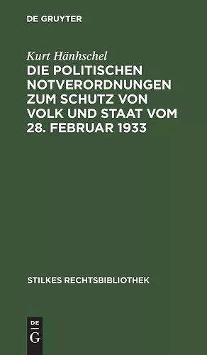 Die Politischen Notverordnungen Zum Schutz Von Volk Und Staat Vom 28. Februar 1933 cover