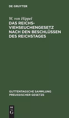 Das Reichs-Viehseuchengesetz Nach Den Beschlüssen Des Reichstages cover