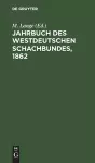 Jahrbuch Des Westdeutschen Schachbundes, 1862 cover